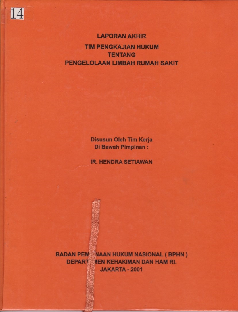 Laporan Akhir Tim Pengkajian Hukum Tentang Pengelolaan Limbah Rumah Sakit