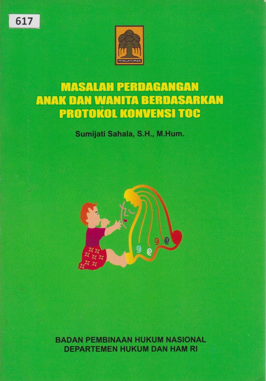 Masalah Perdagangan Anak Dan Wanita Berdasarkan Protokol Konvensi TOC