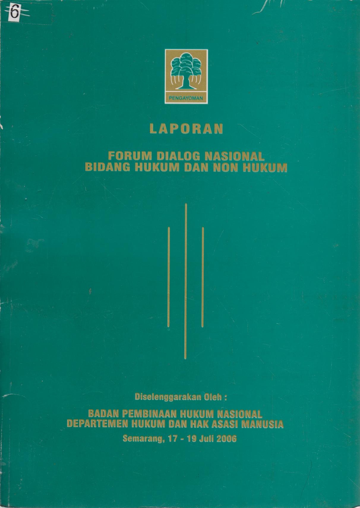 Laporan Forum Dialog Nasional Bidang Hukum Dan Non Hukum