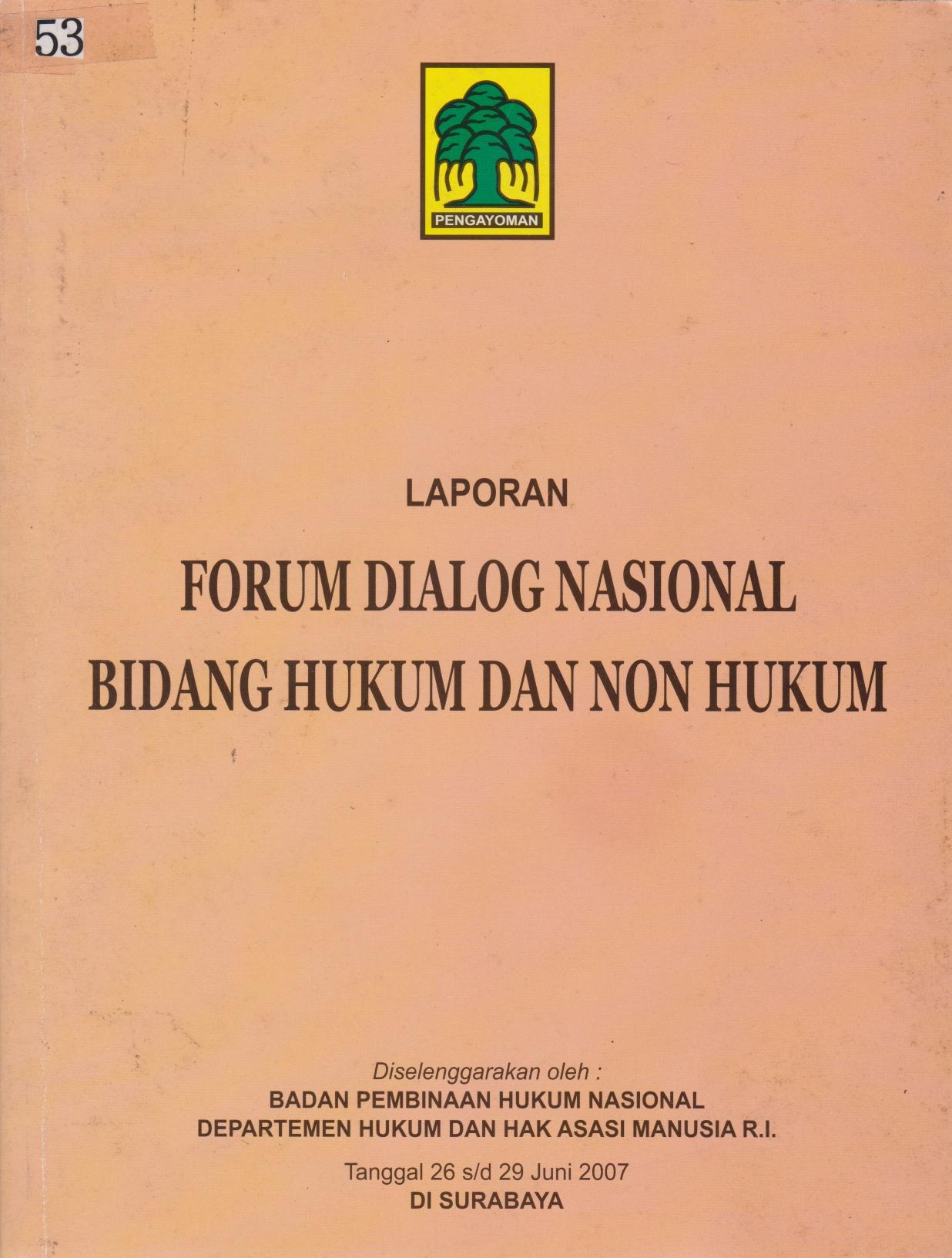 Laporan Forum Dialog Nasional Bidang Hukum Dan Non Hukum