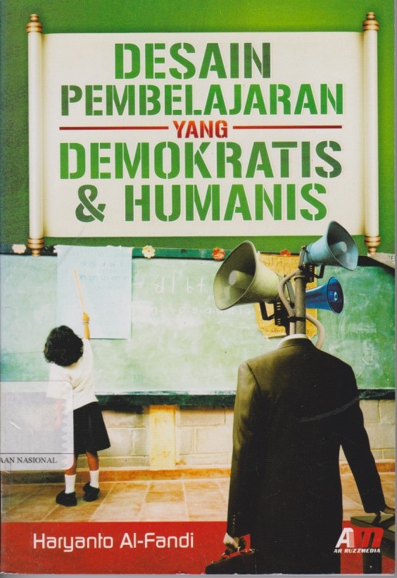 Desain Pembelajaran Yang Demokratis & Humanis