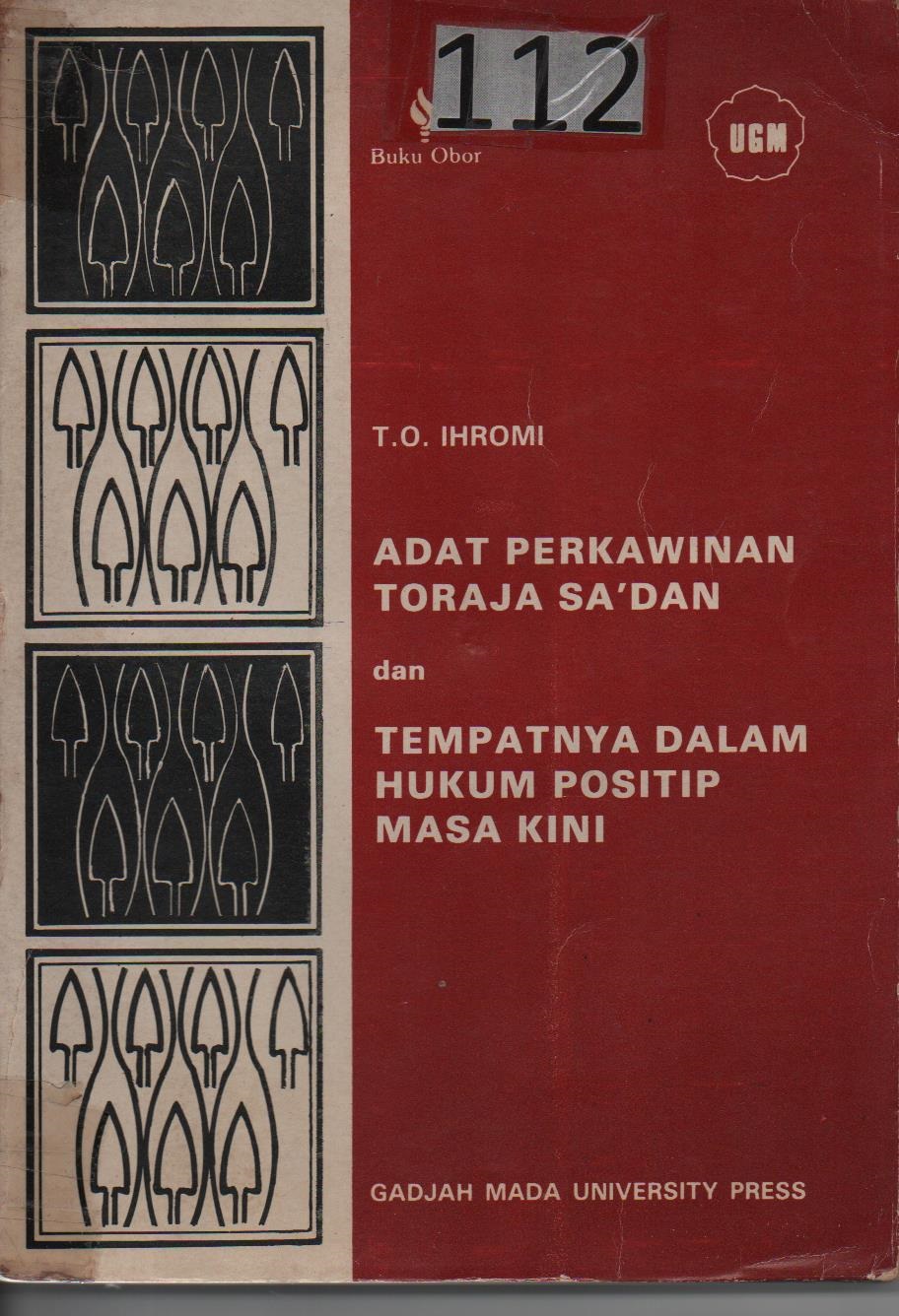 Adat Perkawinan Toraja Sa'dan Dan Tempatnya Dalam Hukum Positip Masa Kini