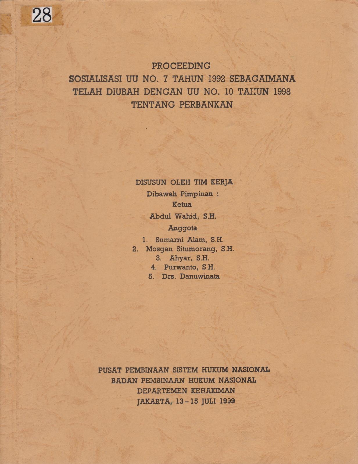 Proceeding Sosialisasi UU No.7 Tahun 1992 Sebagaimana Telah Diubah Dengan UU No.10 Tahun 1998 Tentang Perbankan