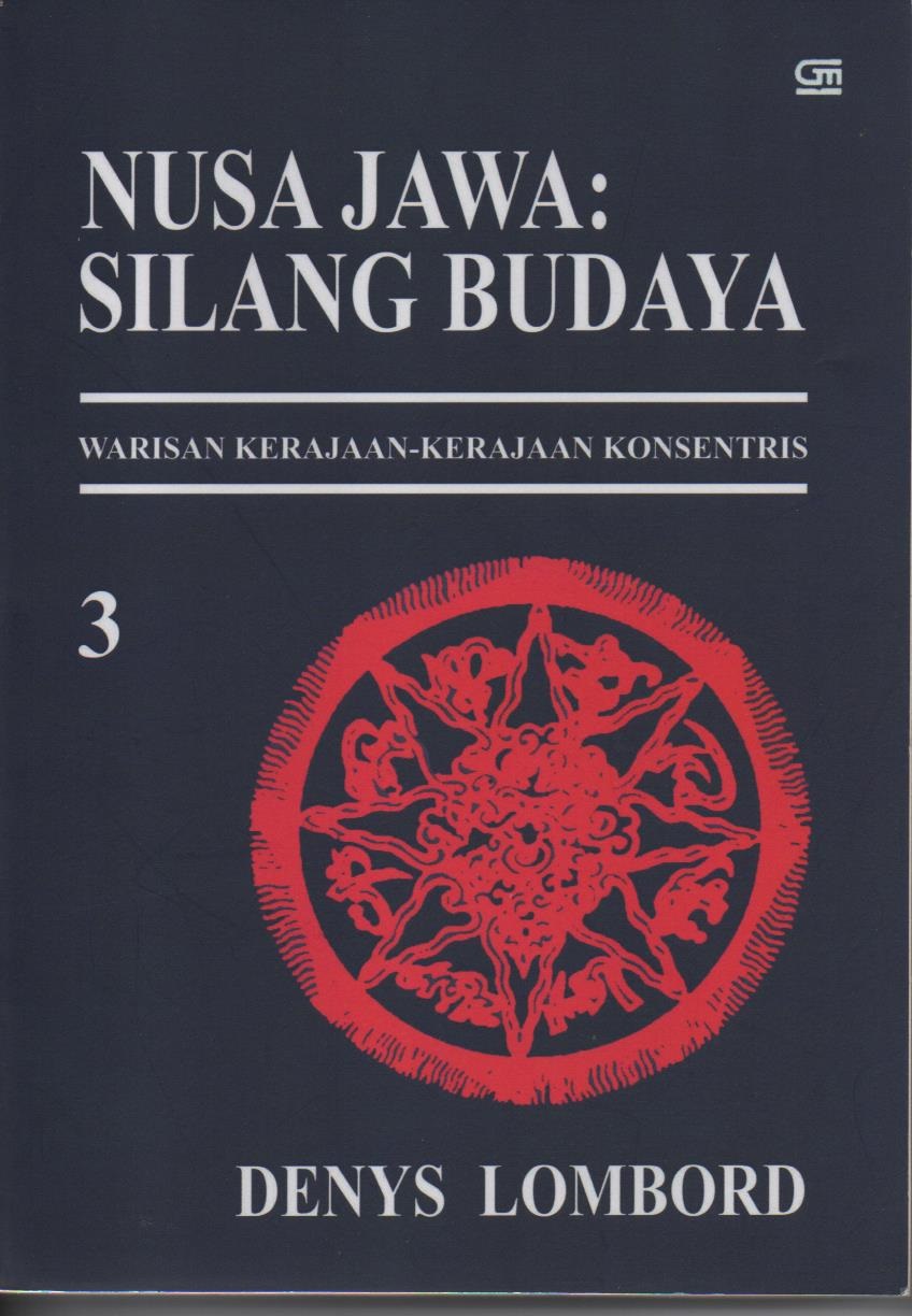 Nusa Jawa : Silang Budaya, Warisan Kerajaan - Kerajaan Konsentris