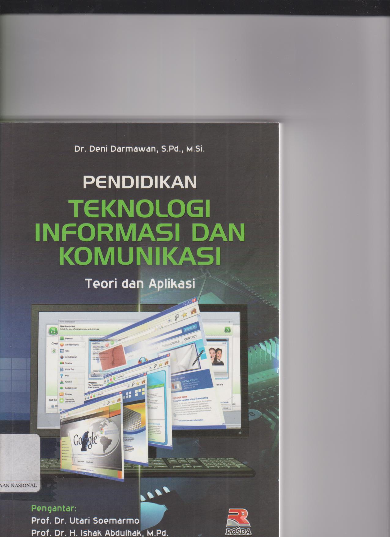 Pendidikan Teknologi Informasi Dan Komunikasi : Teori Dan Aplikasi