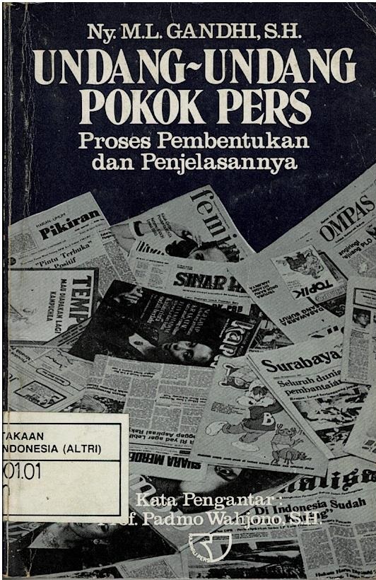 Undang - Undang Pokok Pers : Proses Pembentukan Dan Penjelasannya