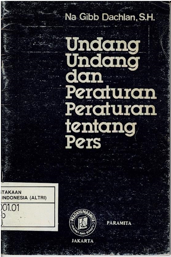 Undang Undang Dan Peraturan Peraturan Tentang Pers