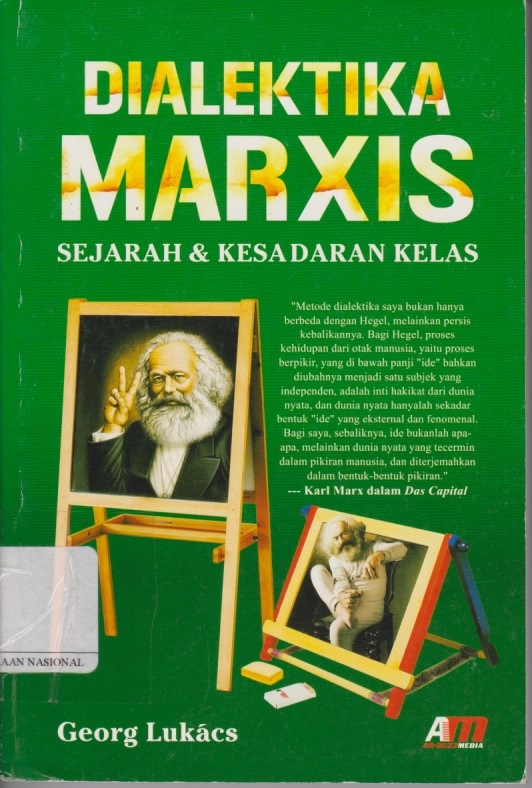 Dialektika Marxis : Sejarah & Kesadaran Kelas