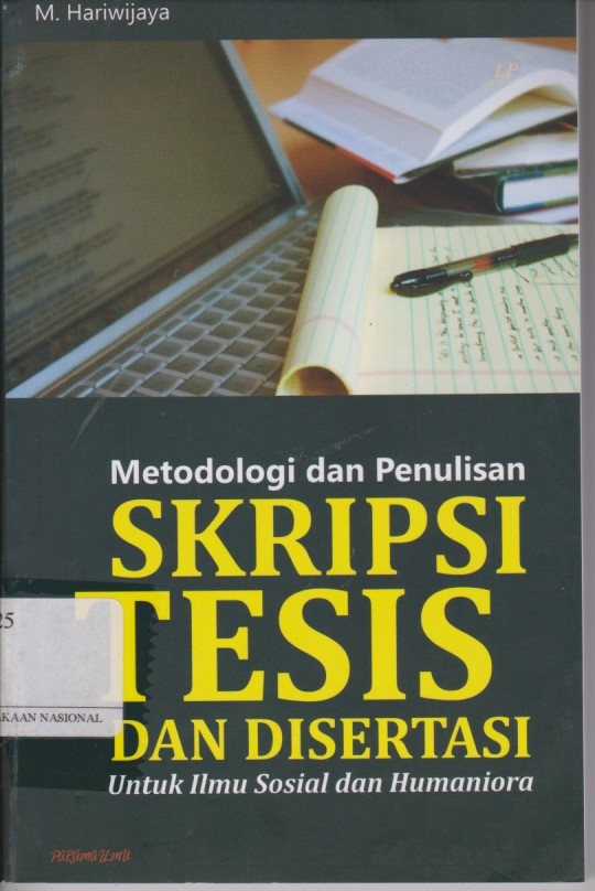 Metodologi Dan Penulisan Skripsi Tesis Dan Diseertasi Untuk Ilmu Sosial Dan Humaniora