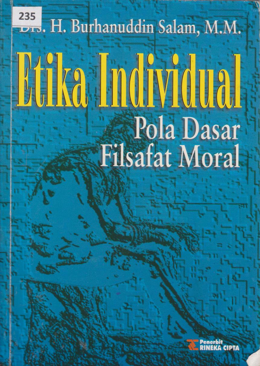 Etika Individual : Pola Dasar Filsafat Moral