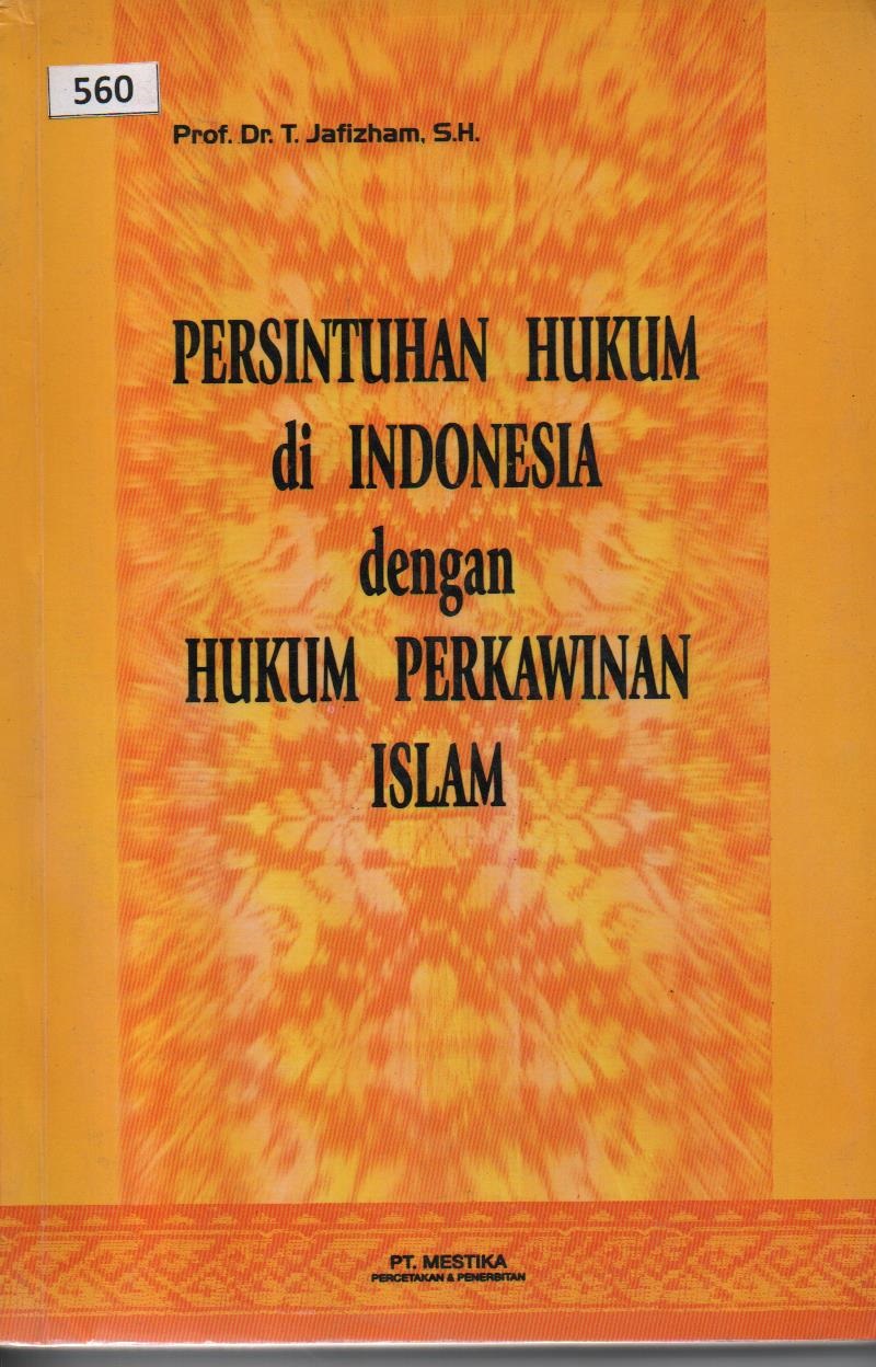 Persintuhan Hukum Di Indonesia Dengan Hukum Perkawinan Islam