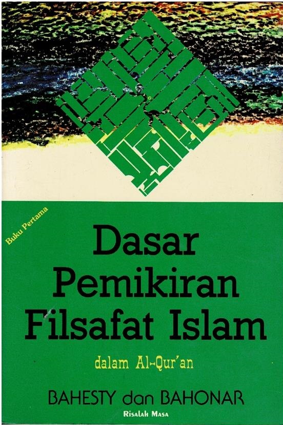 Dasar Pemikiran Filsafat Islam Dalam Al-Qur'an