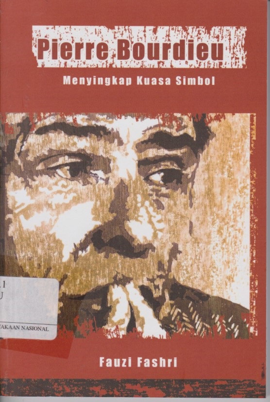 Pierre Bourdieu : Menyingkap Kuasa Simbol