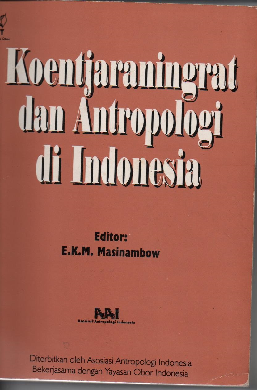 Koentjaraningrat Dan Antropologi Di Indonesia