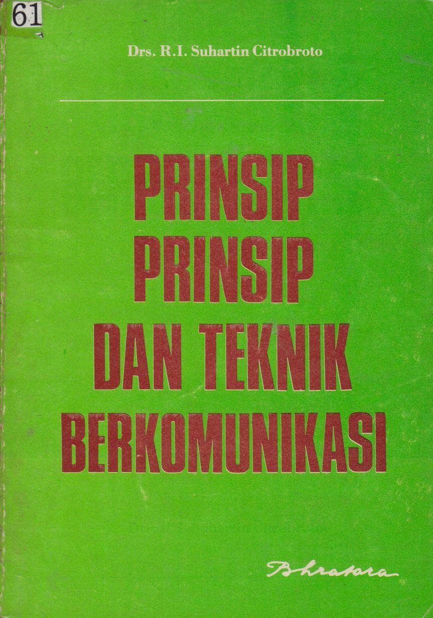 Prinsip - Prinsip Dan Teknik Berkomunikasi