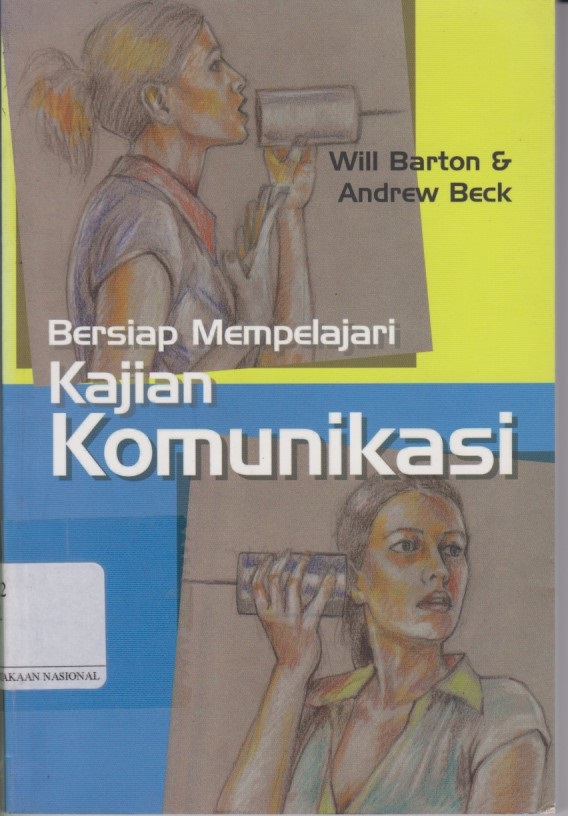 Bersiap Mempelajari Kajian Komunikasi