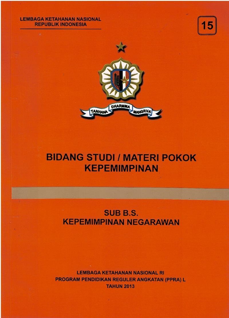 Bidang Studi / Materi Pokok Kepemimpinan : Sub B.S. Kepemimpinan Negarawan