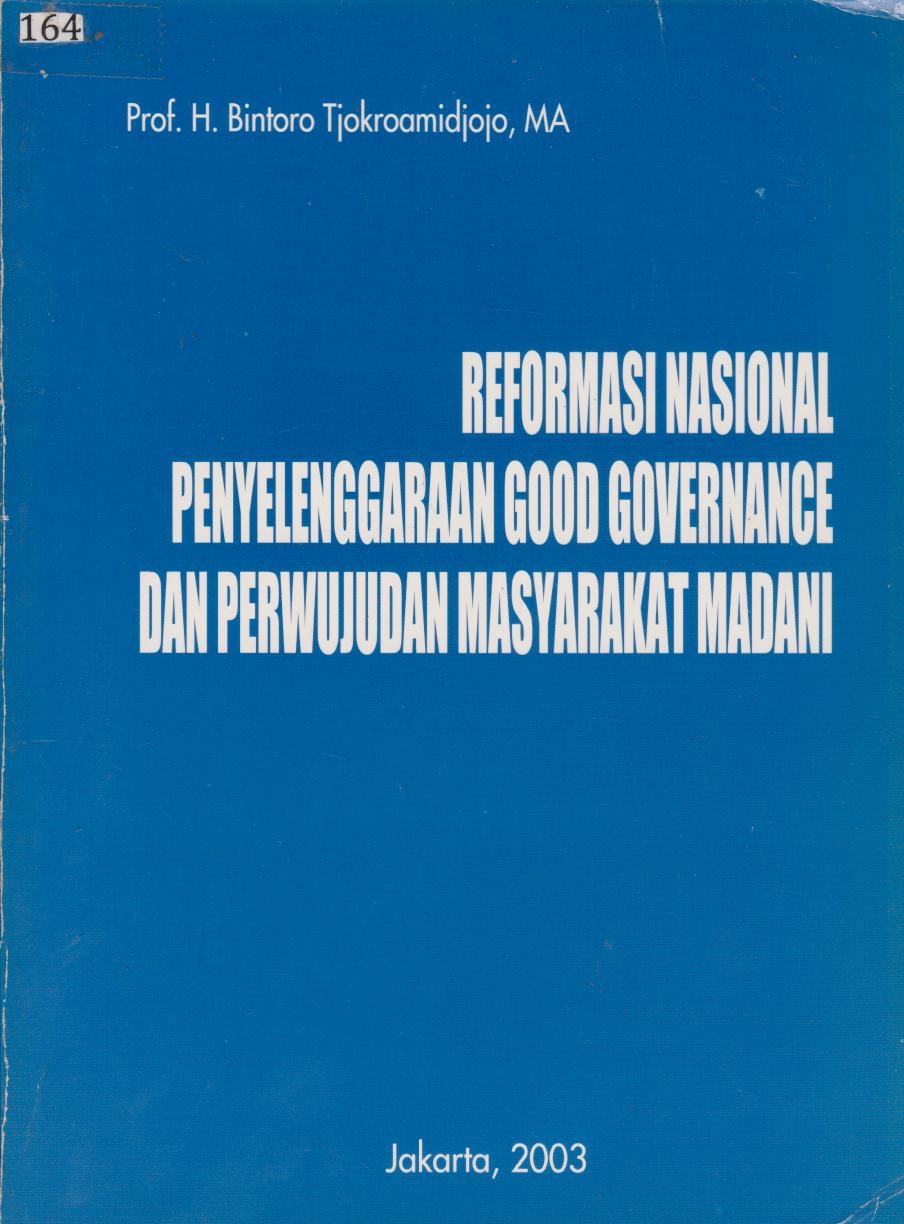 Reformasi Nasional Penyelenggaraan Good Governance Dan Perwujudan Masyarakat Madani