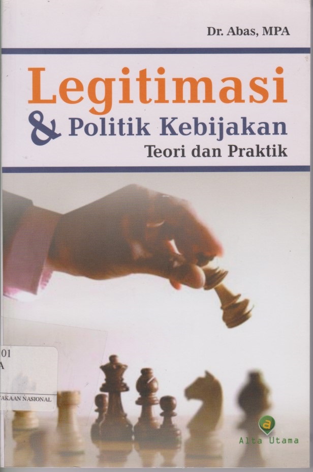 Legitimasi & Politik Kebijakan Teori Dan Praktik