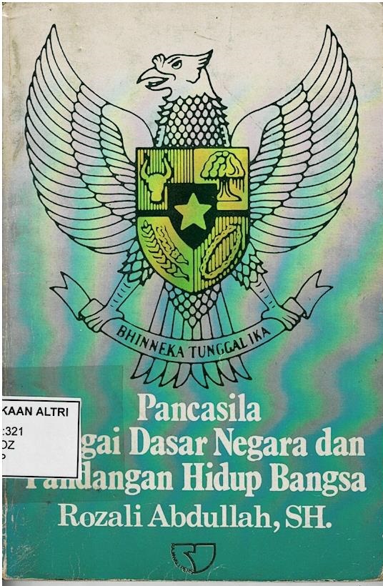 Pancasila Sebagai Dasar Negara Dan Pandangan Hidup Bangsa