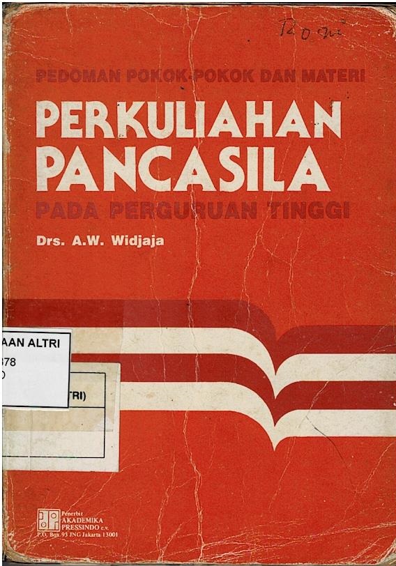 Pedoman Pokok - Pokok Dan Materi Perkuliahan Pancasila Pada Perguruan Tinggi