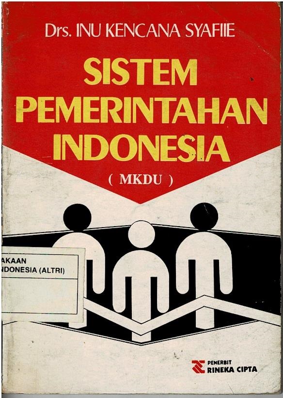 Sistem Pemerintahan Indonesia (MKDU)