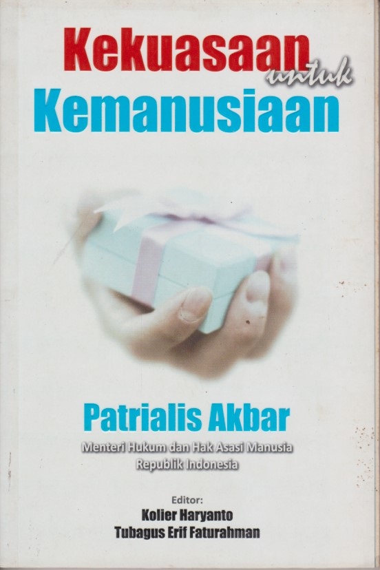 Kekuasaan Untuk Kemanusiaan