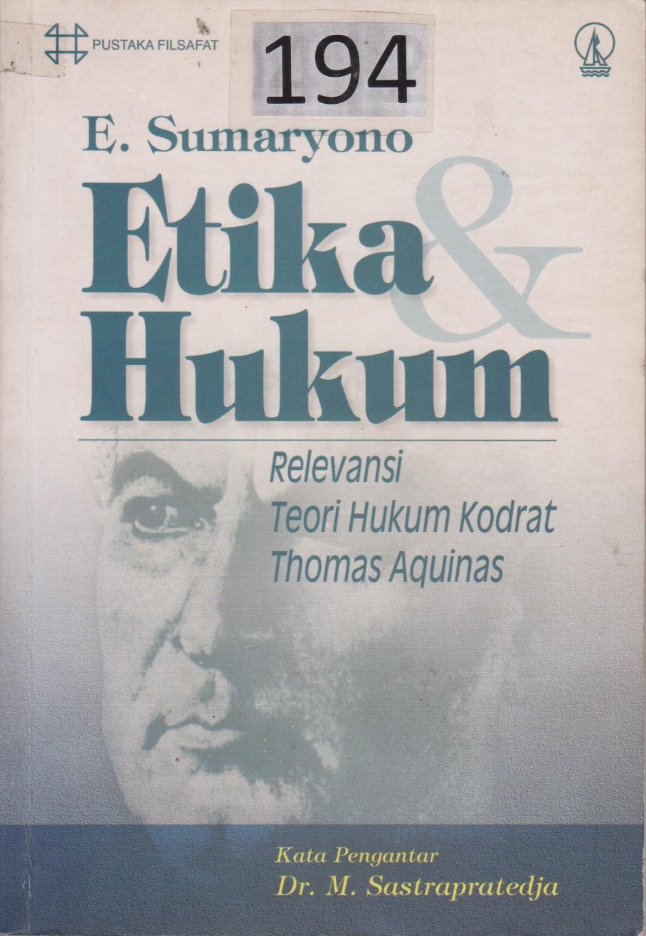 Etika Hukum : Relevansi Teori Hukum Kodrat Thomas Aquinas