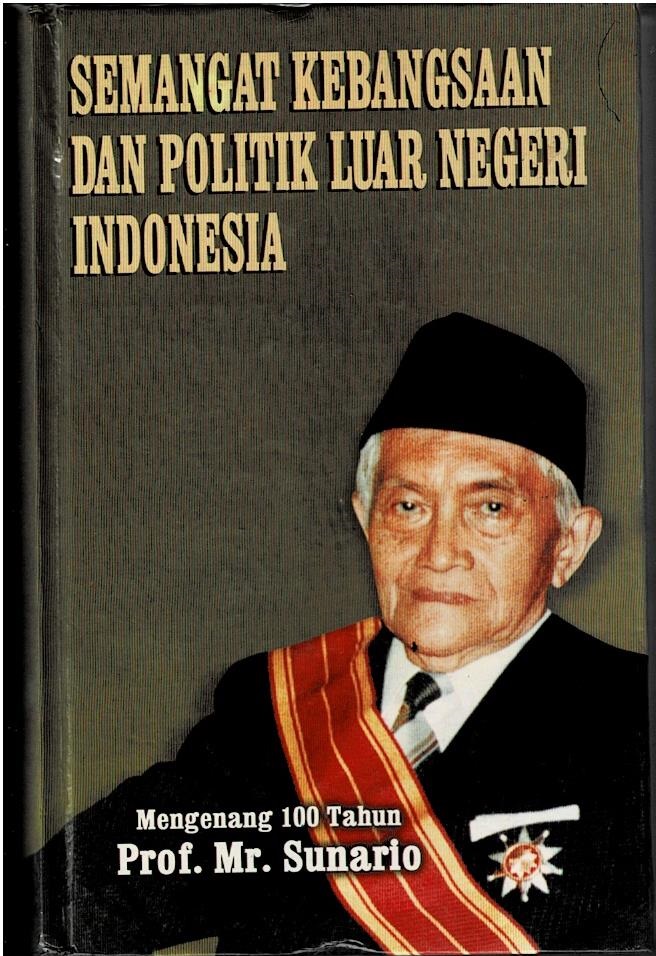 Semangat Kebangsaan Dan Politik Luar Negeri Indonesia