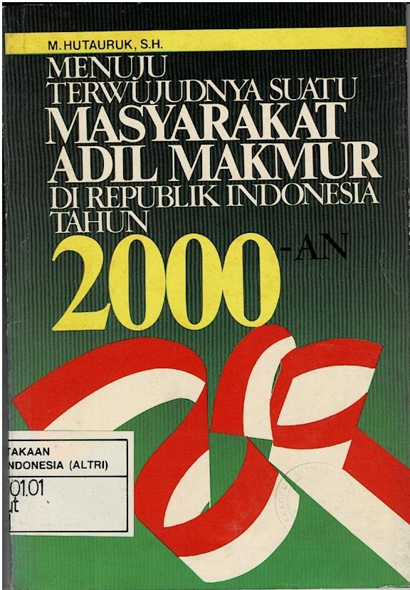 Menuju Terwujudnya Suatu Masyarakat Adil Makmur Di Republik Indonesia Tahun 2000-an