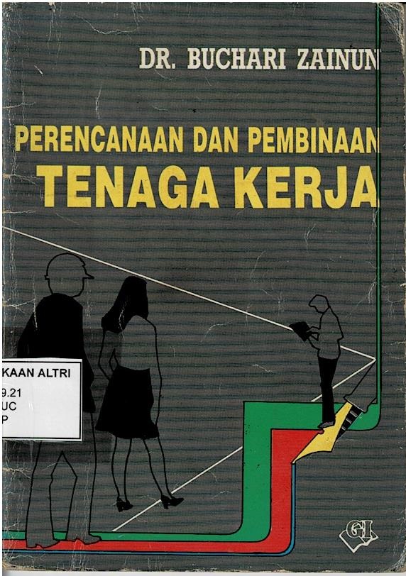 Perencanaan Dan Pembinaan Tenaga Kerja