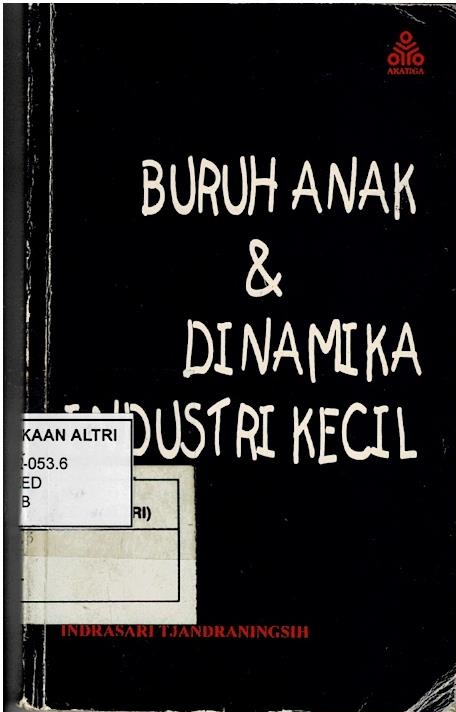 Buruh Anak & Dinamika Industri Kecil