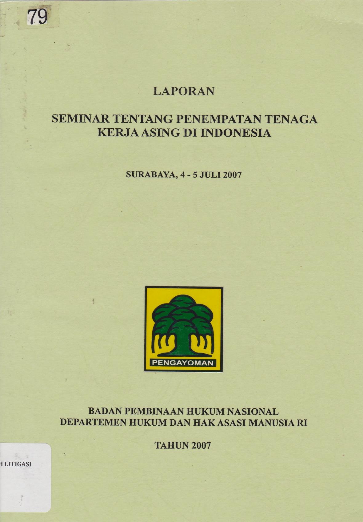 Laporan Seminar Tentang Penempatan Tenaga Kerja Asing Di Indonesia