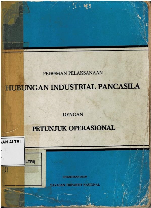 Pedoman Pelaksanaan Hubungan Industrial Pancasila Dengan Petunjuk Operasional