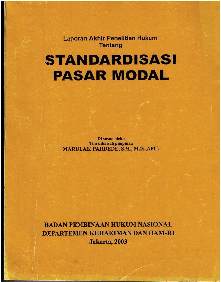 Laporan Akhir Penelitian Hukum Tentang Standarisasi Pasar Modal