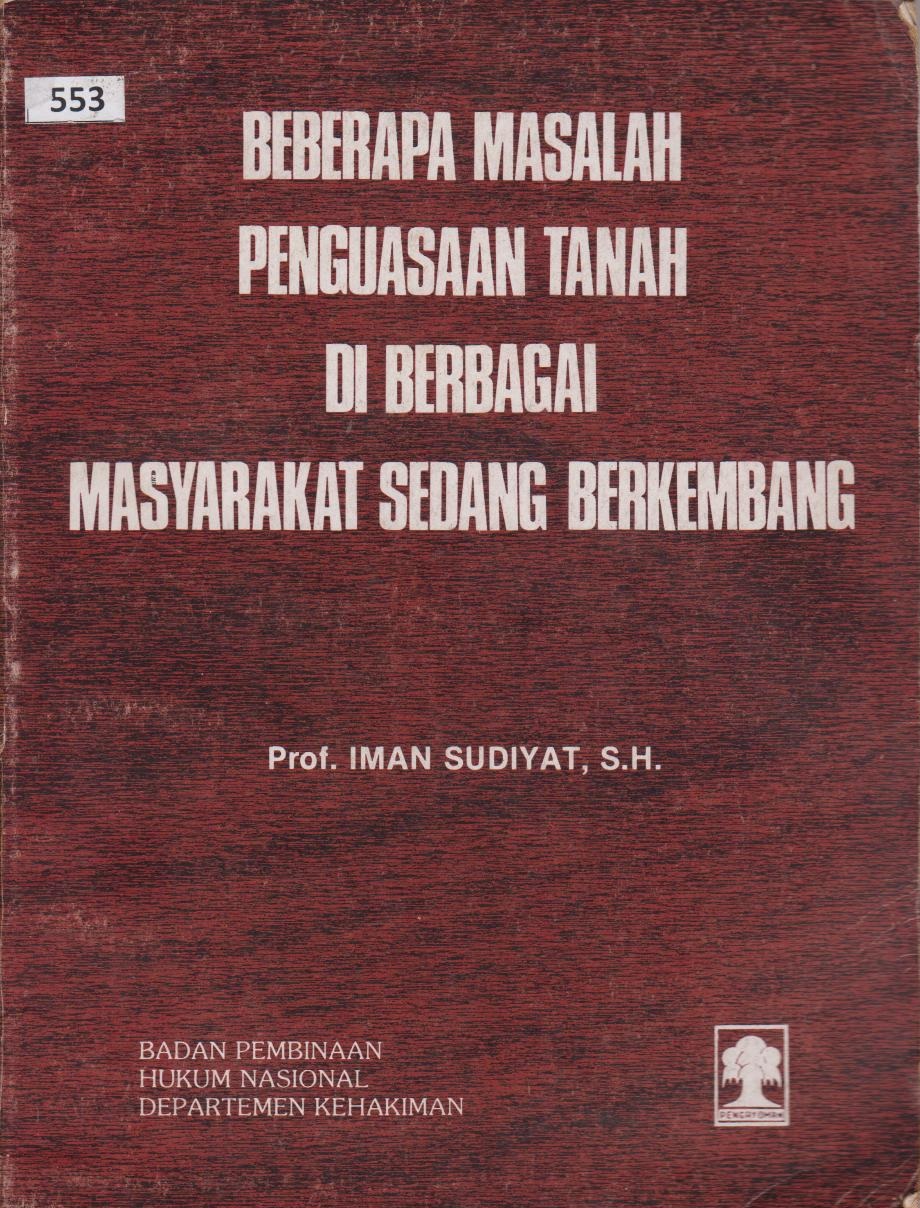 Beberapa Masalah Penguasaan Tanah Di Berbagai Masyarakat Sedang Berkembang