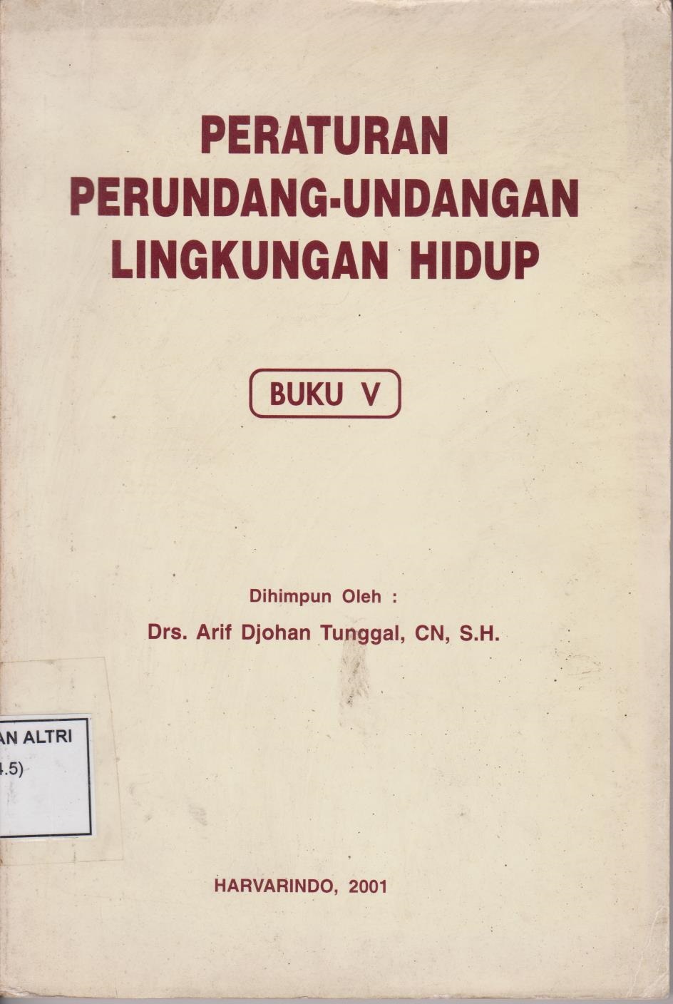 Peraturan Perundang - Undangan Lingkungan Hidup