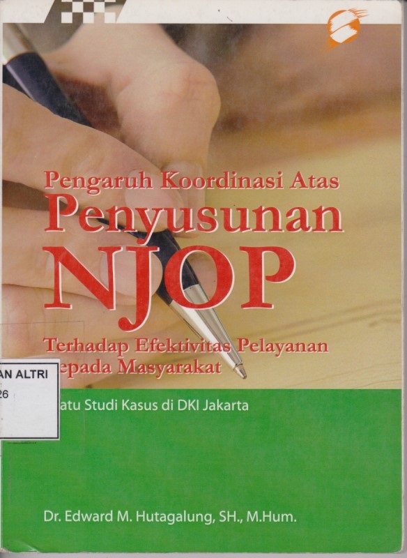 Pengaruh Koordinasi Atas Penyusunan NJOP : Terhadap Efektivitas Pelayanan Kepada Masyarakat