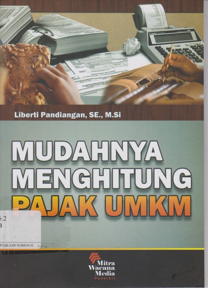 Mudahnya Menghitung Pajak UMKM