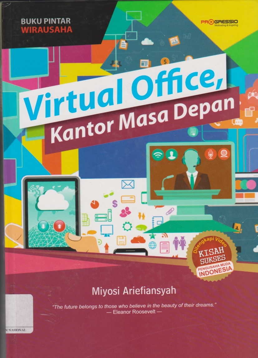 Buku Pintar Wirausaha : Virtual Office, Kantor Masa Depan