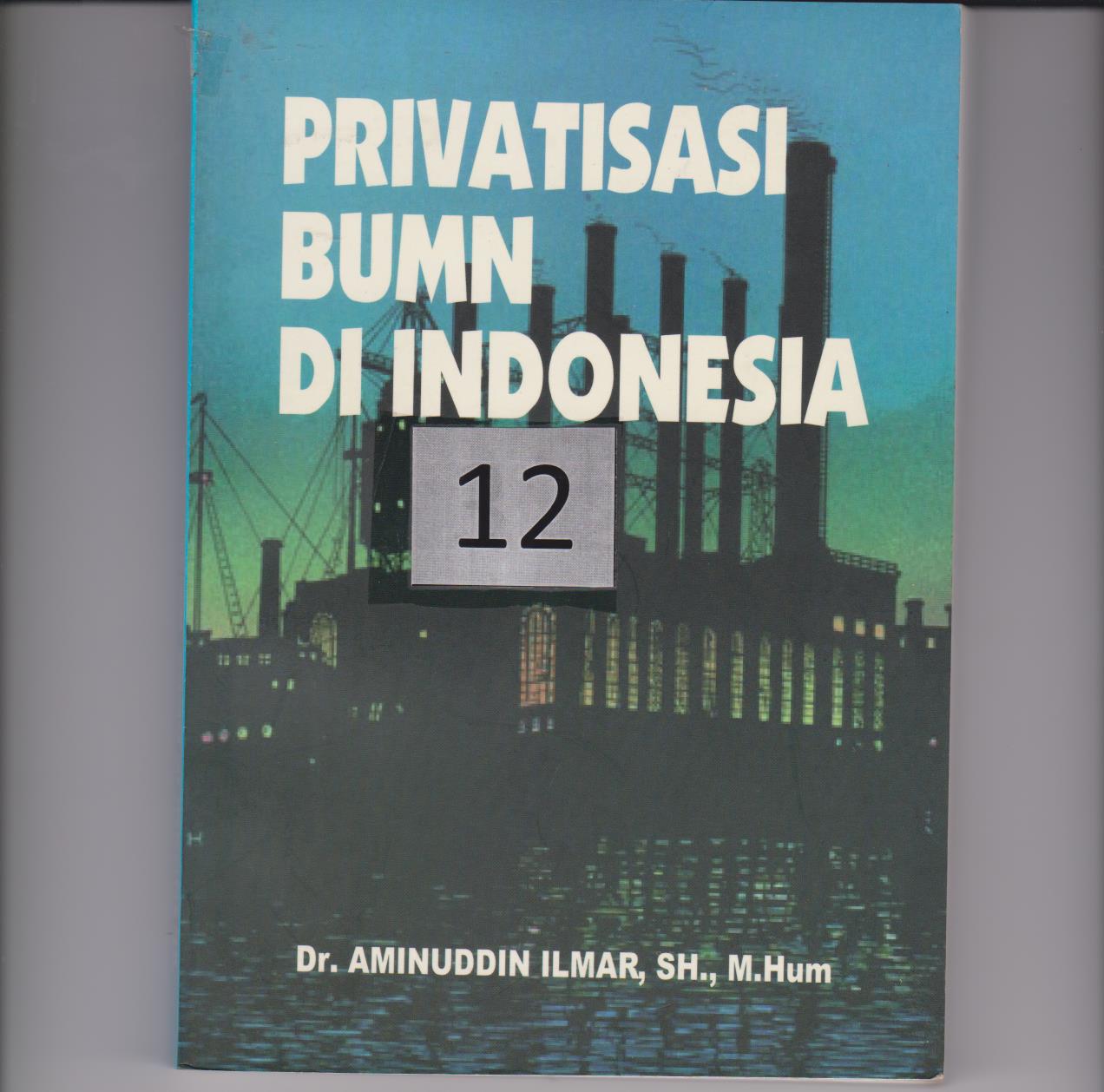 Privatisasi BUMN Di Indonesia