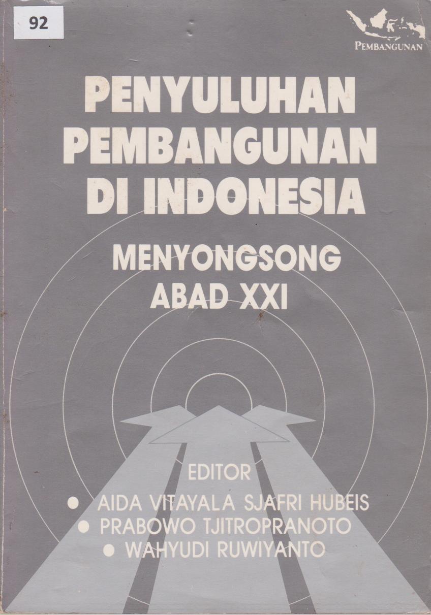 Penyuluhan Pembangunan Di Indonesia Menyongsong Abad XXI