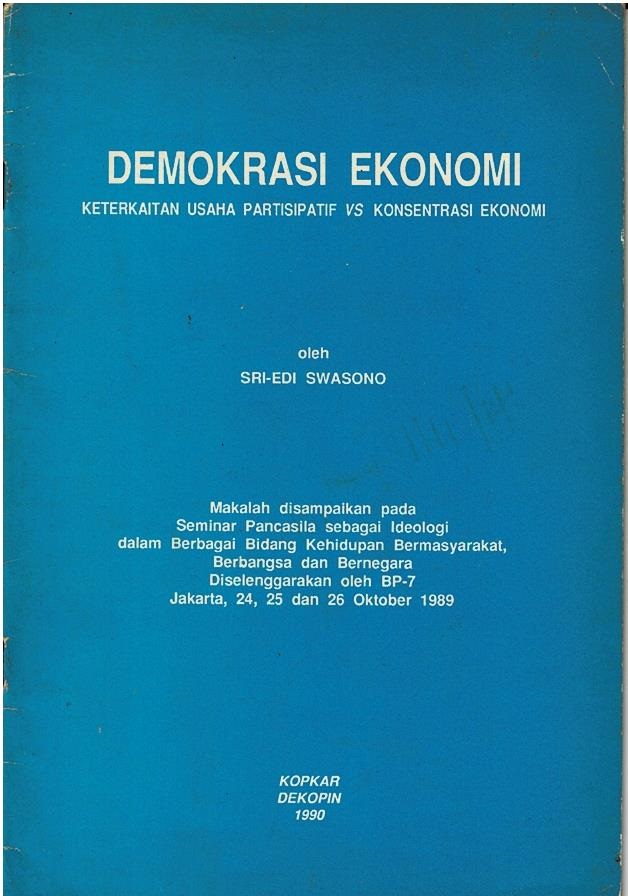 Demokrasi Ekonomi : Keterkaitan Usaha Partisipatif VS Konsentrasi Ekonomi