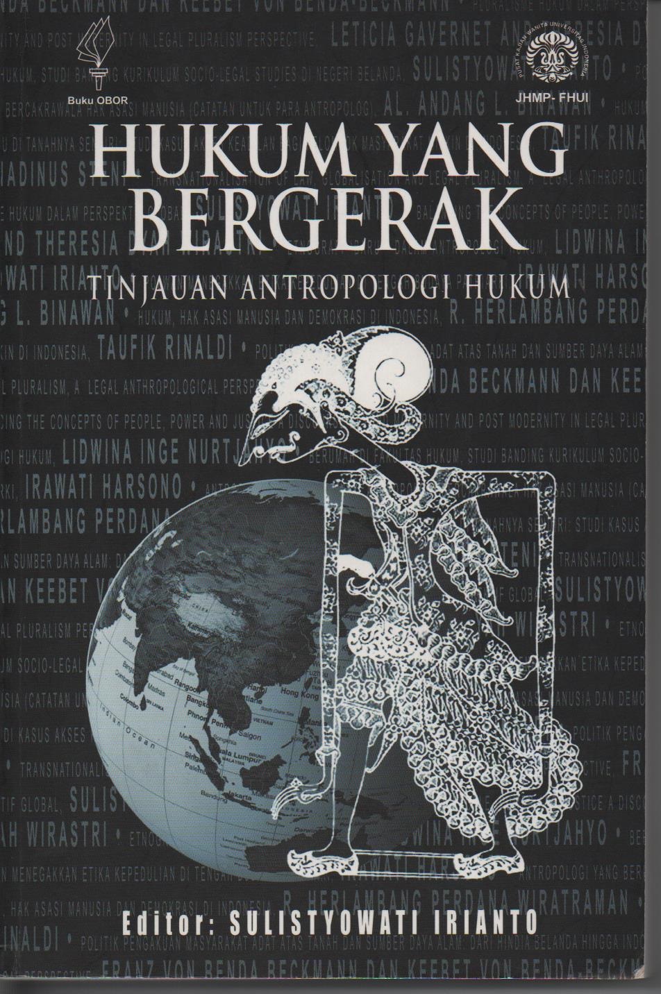 Hukum Yang Bergerak : Tinjauan Antropologi Hukum