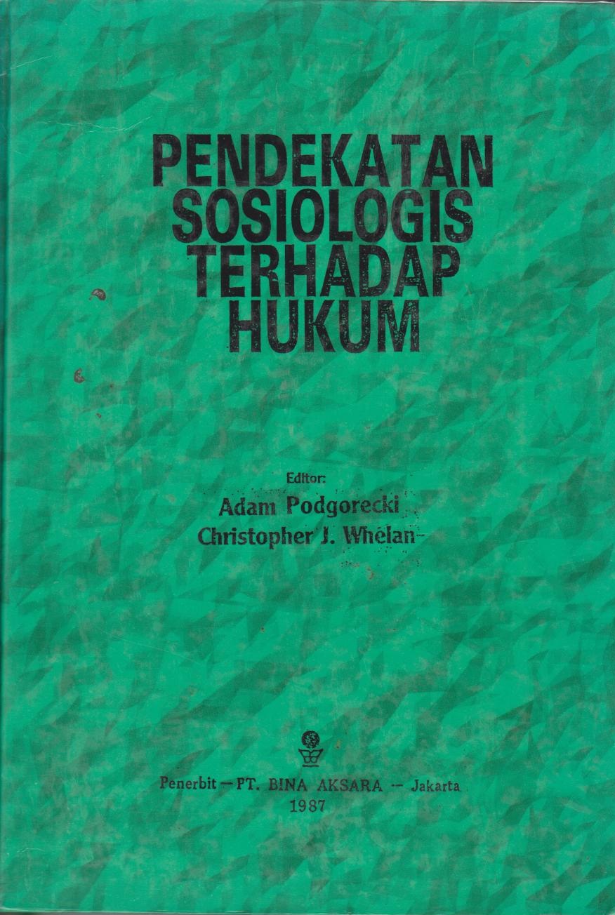 Pendekatan Sosiologis Terhadap Hukum