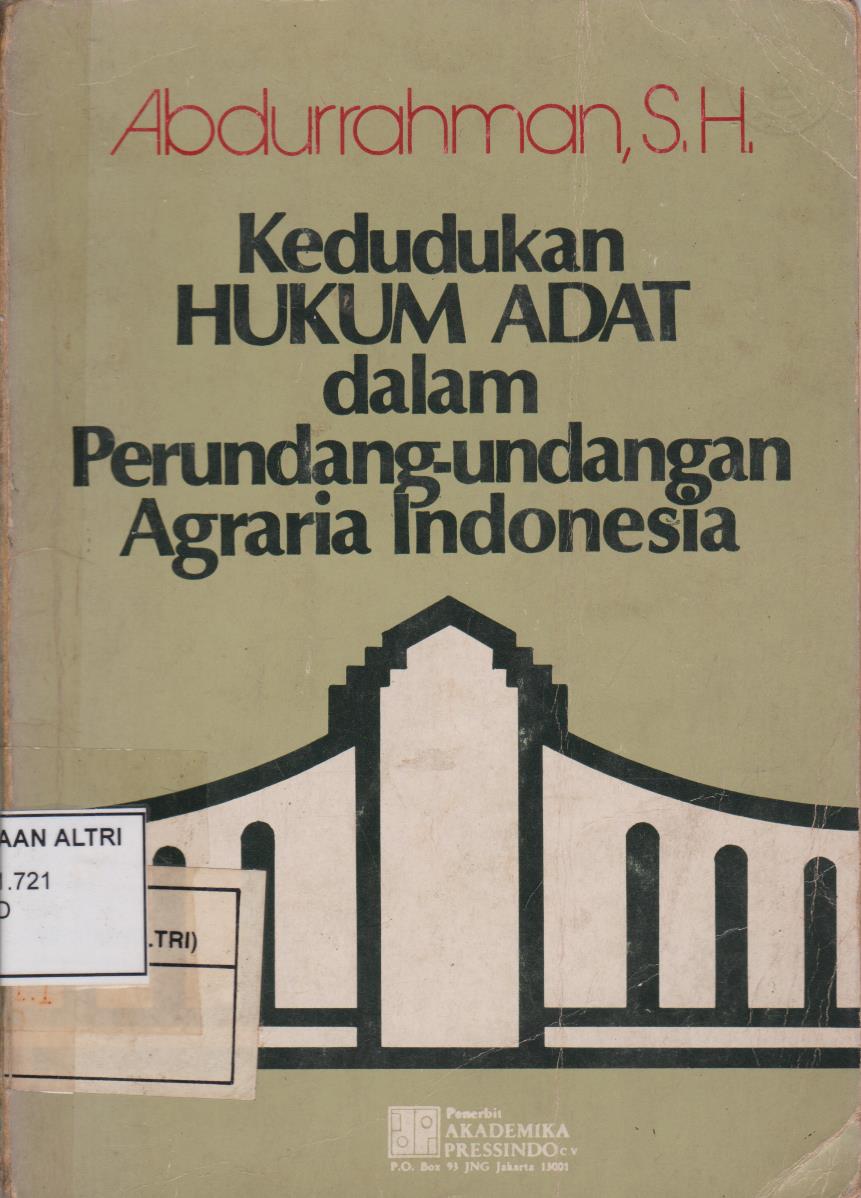 Kedudukan Hukum Adat Dalam Perundang - Undangan Agraria Indonesia