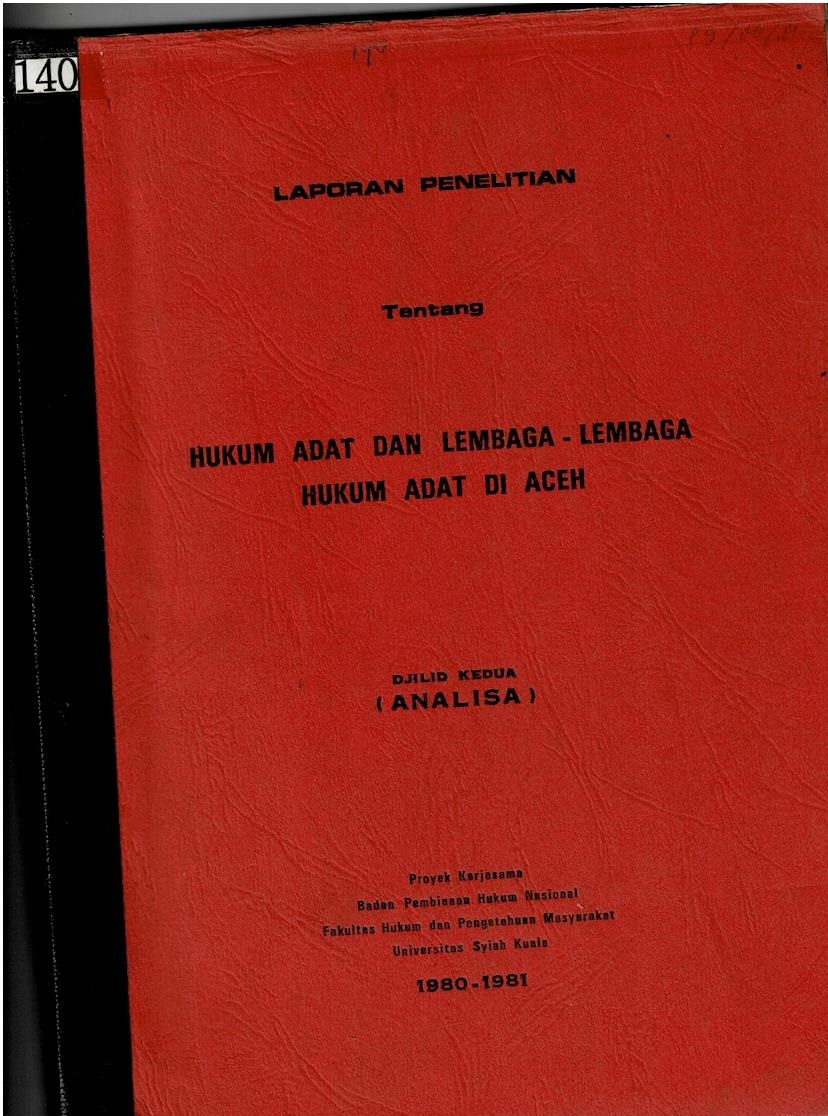 Laporan Penelitian Tentang Hukum Adat Dan Lembaga - Lembaga Hukum Adat Di Aceh