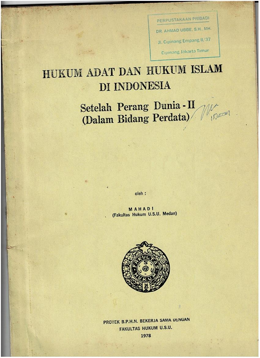 Hukum Adat Dan Hukum Islam Di Indonesia Setelah Perang Dunia - II (Dalam Bidang Perdata)