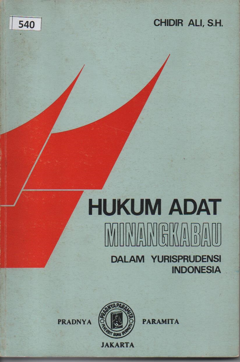 Hukum Adat Minangkabau Dalam Yurisprudensi Indonesia