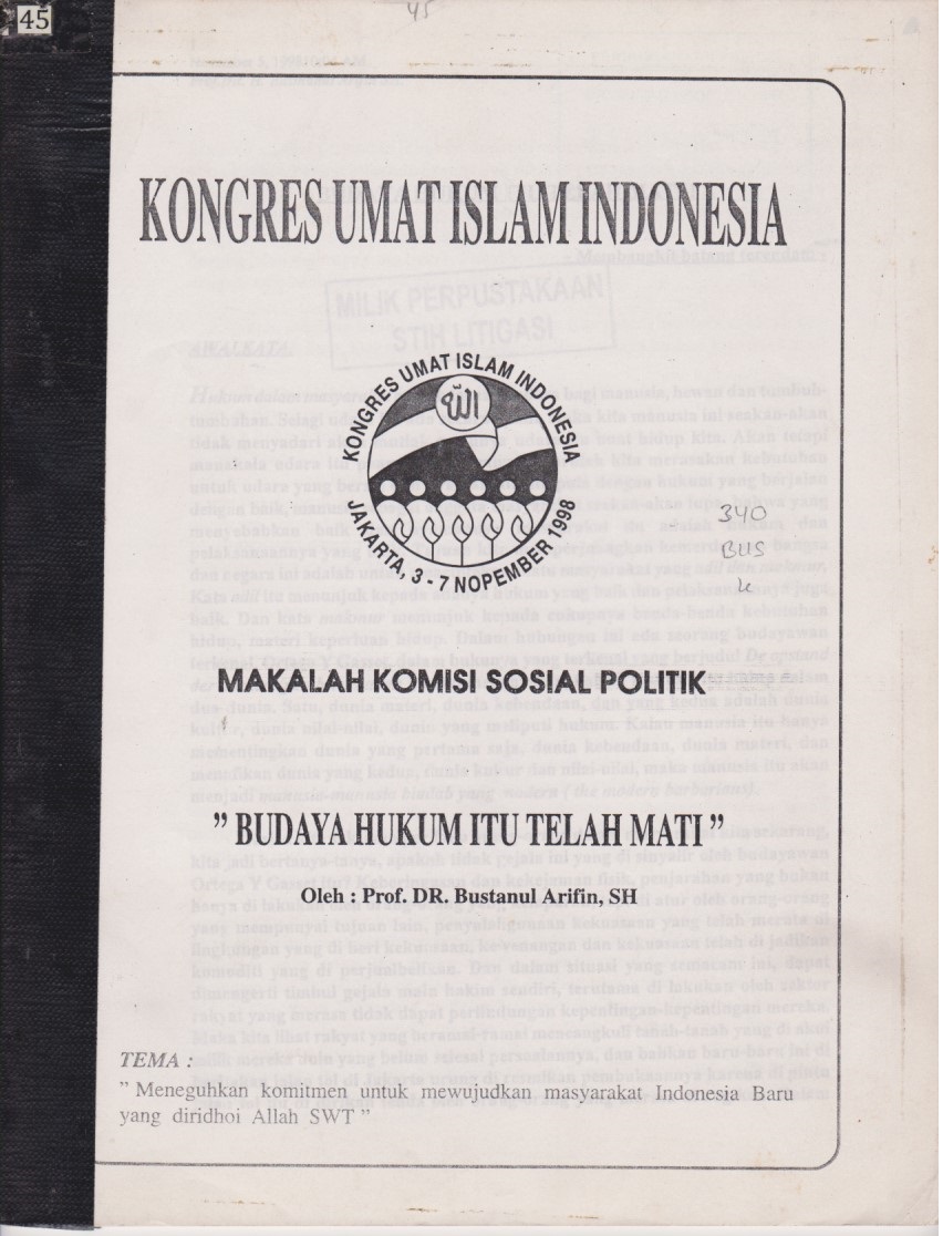 Kongres Umat Islam Indonesia : Makalah Komisi Sosial Politik Budaya Hukum Itu Telah Mati